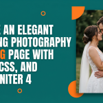 Create an Elegant Wedding Photography Landing Page with HTML, CSS, and CodeIgniter 4